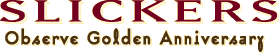 Slickers Observe Golden Anniversary